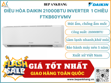 Điều hòa Daikin 21000BTU inverter 1 chiều FTKB60YVMV